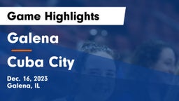 Galena  vs Cuba City  Game Highlights - Dec. 16, 2023