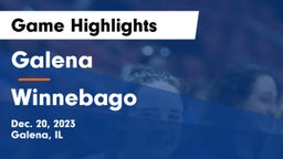 Galena  vs Winnebago  Game Highlights - Dec. 20, 2023