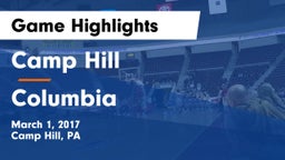 Camp Hill  vs Columbia  Game Highlights - March 1, 2017
