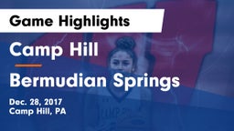 Camp Hill  vs Bermudian Springs Game Highlights - Dec. 28, 2017