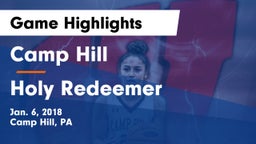 Camp Hill  vs Holy Redeemer  Game Highlights - Jan. 6, 2018