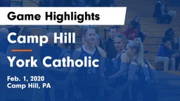 Camp Hill  vs York Catholic  Game Highlights - Feb. 1, 2020
