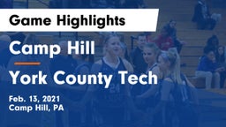 Camp Hill  vs York County Tech  Game Highlights - Feb. 13, 2021
