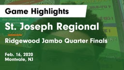 St. Joseph Regional  vs Ridgewood Jambo Quarter Finals Game Highlights - Feb. 16, 2020