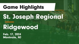 St. Joseph Regional vs Ridgewood  Game Highlights - Feb. 17, 2024