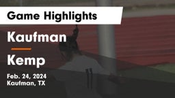 Kaufman  vs Kemp  Game Highlights - Feb. 24, 2024