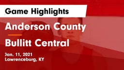 Anderson County  vs Bullitt Central  Game Highlights - Jan. 11, 2021
