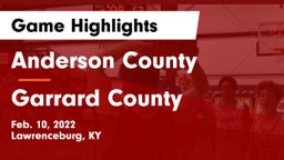 Anderson County  vs Garrard County  Game Highlights - Feb. 10, 2022