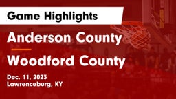 Anderson County  vs Woodford County  Game Highlights - Dec. 11, 2023