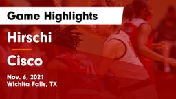 Hirschi  vs Cisco  Game Highlights - Nov. 6, 2021