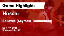Hirschi  vs Bellevue (Seymour Tournament) Game Highlights - Nov. 19, 2021