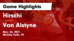 Hirschi  vs Van Alstyne  Game Highlights - Nov. 26, 2021