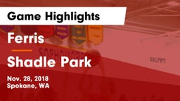 Ferris  vs Shadle Park  Game Highlights - Nov. 28, 2018