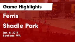 Ferris  vs Shadle Park  Game Highlights - Jan. 8, 2019