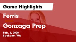 Ferris  vs Gonzaga Prep  Game Highlights - Feb. 4, 2020