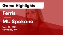 Ferris  vs Mt. Spokane Game Highlights - Jan. 21, 2022