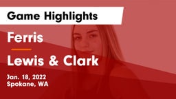 Ferris  vs Lewis & Clark  Game Highlights - Jan. 18, 2022