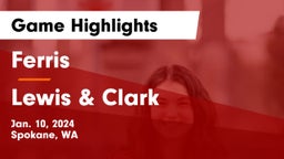 Ferris  vs Lewis & Clark  Game Highlights - Jan. 10, 2024