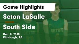 Seton LaSalle  vs South Side  Game Highlights - Dec. 8, 2018