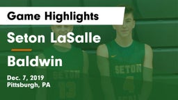Seton LaSalle  vs Baldwin  Game Highlights - Dec. 7, 2019