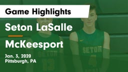 Seton LaSalle  vs McKeesport  Game Highlights - Jan. 3, 2020