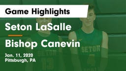 Seton LaSalle  vs Bishop Canevin  Game Highlights - Jan. 11, 2020