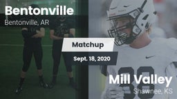 Matchup: Bentonville High vs. Mill Valley  2020