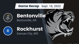 Recap: Bentonville  vs. Rockhurst  2022