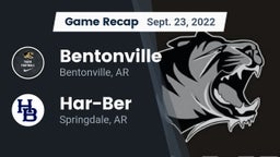 Recap: Bentonville  vs. Har-Ber  2022