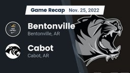 Recap: Bentonville  vs. Cabot  2022