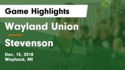 Wayland Union  vs Stevenson  Game Highlights - Dec. 15, 2018