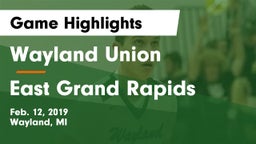 Wayland Union  vs East Grand Rapids  Game Highlights - Feb. 12, 2019