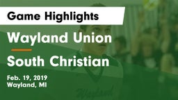 Wayland Union  vs South Christian Game Highlights - Feb. 19, 2019