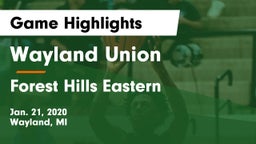 Wayland Union  vs Forest Hills Eastern  Game Highlights - Jan. 21, 2020