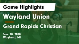 Wayland Union  vs Grand Rapids Christian  Game Highlights - Jan. 28, 2020