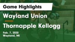 Wayland Union  vs Thornapple Kellogg  Game Highlights - Feb. 7, 2020
