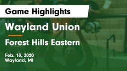 Wayland Union  vs Forest Hills Eastern  Game Highlights - Feb. 18, 2020
