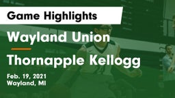 Wayland Union  vs Thornapple Kellogg  Game Highlights - Feb. 19, 2021