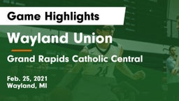 Wayland Union  vs Grand Rapids Catholic Central  Game Highlights - Feb. 25, 2021