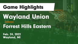Wayland Union  vs Forrest Hills Eastern Game Highlights - Feb. 24, 2022