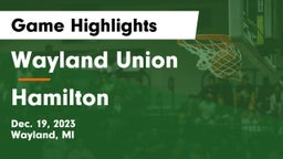 Wayland Union  vs Hamilton  Game Highlights - Dec. 19, 2023