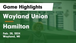 Wayland Union  vs Hamilton  Game Highlights - Feb. 28, 2024