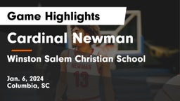 Cardinal Newman  vs Winston Salem Christian School Game Highlights - Jan. 6, 2024