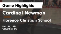 Cardinal Newman  vs Florence Christian School Game Highlights - Feb. 26, 2021