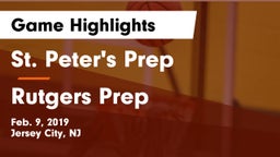St. Peter's Prep  vs Rutgers Prep  Game Highlights - Feb. 9, 2019