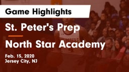St. Peter's Prep  vs North Star Academy  Game Highlights - Feb. 15, 2020