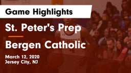 St. Peter's Prep  vs Bergen Catholic  Game Highlights - March 12, 2020