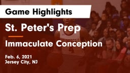 St. Peter's Prep  vs Immaculate Conception  Game Highlights - Feb. 6, 2021