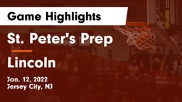 St. Peter's Prep  vs Lincoln  Game Highlights - Jan. 12, 2022