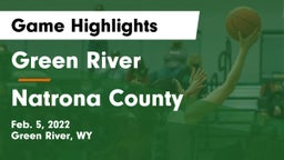 Green River  vs Natrona County  Game Highlights - Feb. 5, 2022